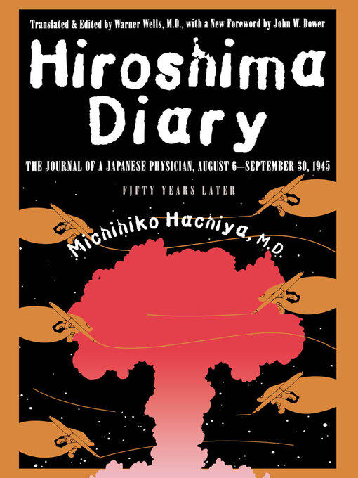 Title details for Hiroshima Diary by Michihiko Hachiya M.D. - Available